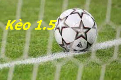 Kèo chấp 1 1/2 là gì? Kèo chấp 1 1/2 trái dễ thắng