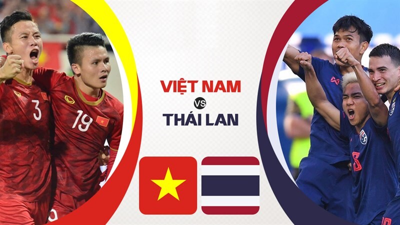 Lịch sử đối đầu Việt Nam vs Thái Lan tại AFF Cup